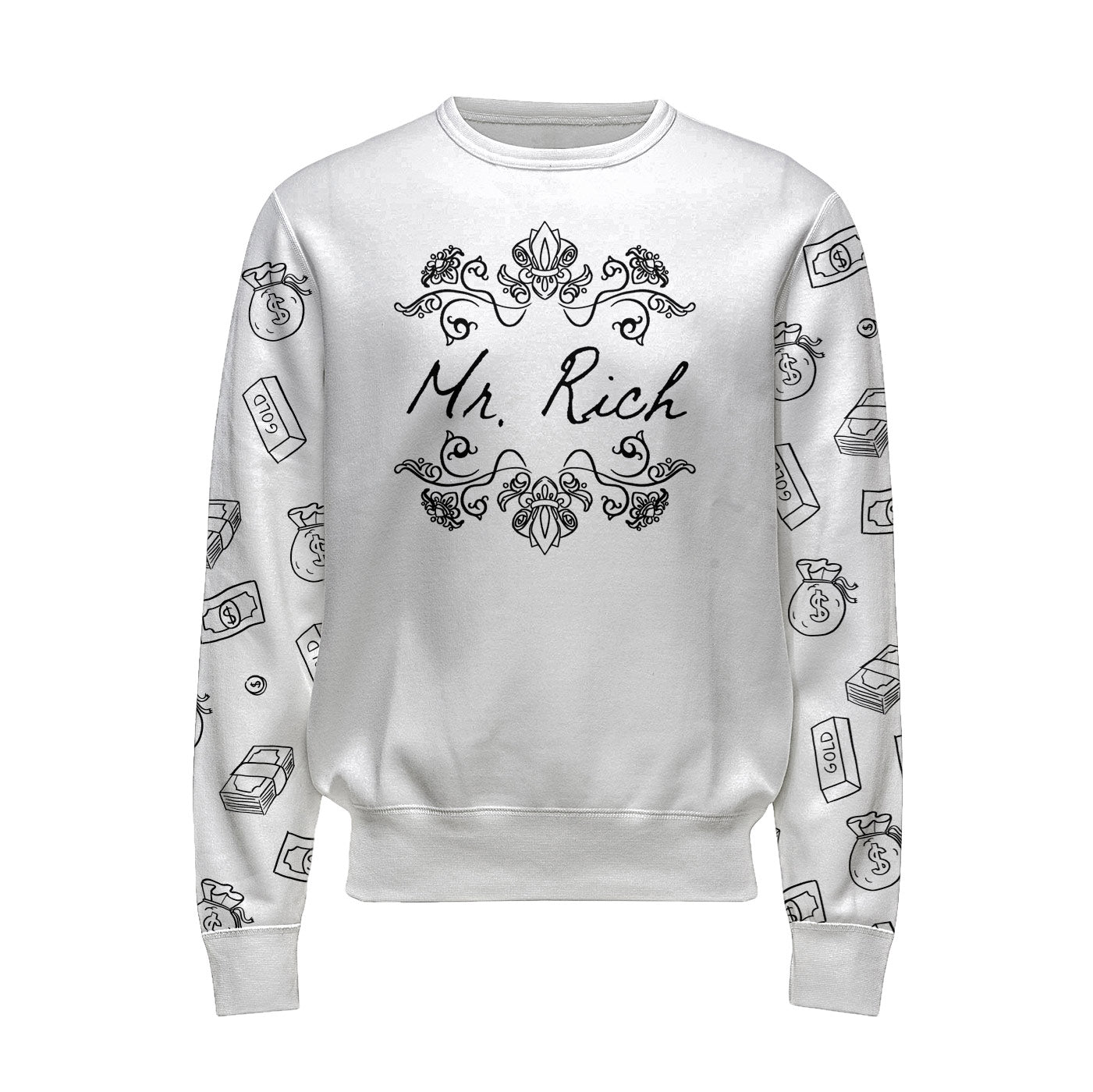 Mr. Rich Sweatshirt